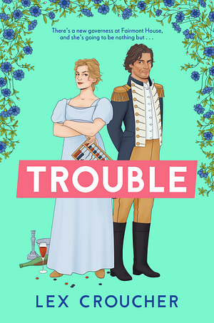 Lex Croucher: Trouble (EBook, 2023, Zaffre)