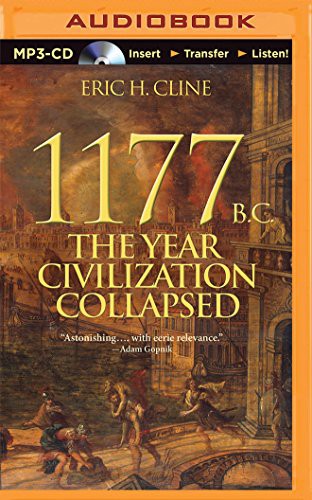 Eric H. Cline, Andy Caploe: 1177 B.C. (AudiobookFormat, Brilliance Audio)