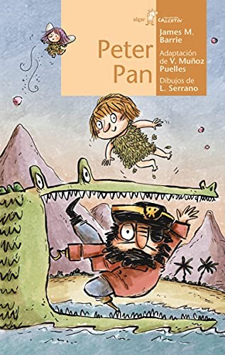 Vicente Muñoz Puelles, J. M. Barrie, Lucía Serrano: Peter Pan (Paperback, ALGAR EDITORIAL)