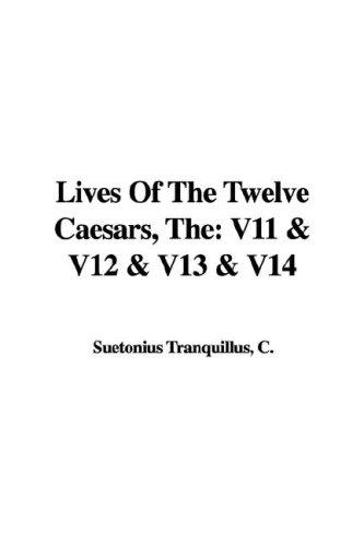 Suetonius: Lives of the Twelve Caesars (Paperback, IndyPublish.com)