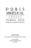 Manuel Puig: Pubis angelical (1986, Vintage Books)