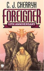 C.J. Cherryh: Foreigner (2004, DAW)