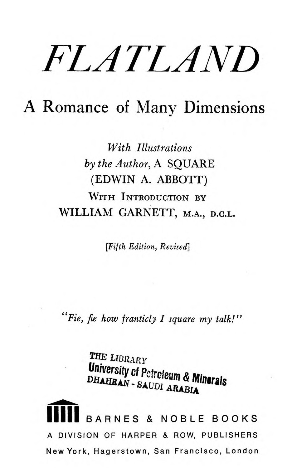 Monty, Trains of Trains of Thought Publishing, Edwin Abbott Abbott, Sajad Hussain, Edward Abbott, Joel Dueck: Flatland (1963)