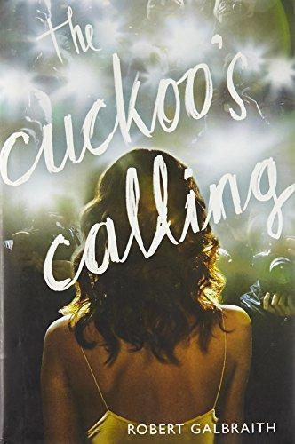 J.K. Rowling: The Cuckoo's Calling (Cormoran Strike, #1) (2013)