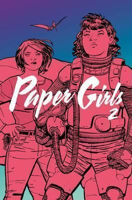 Brian K Vaughan, Cliff Chiang: Paper Girls Vol. 2 (2016)