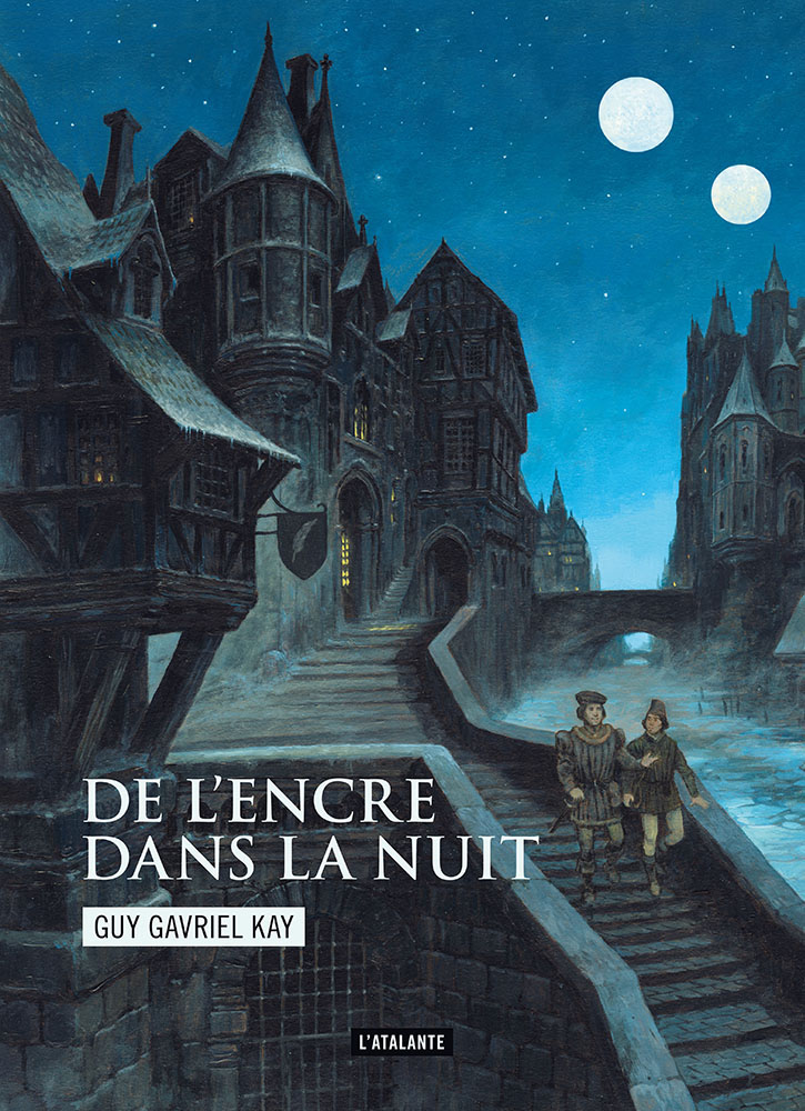 Guy Gavriel Kay: De l'encre dans la nuit (Paperback, 2026, L'Atalante)