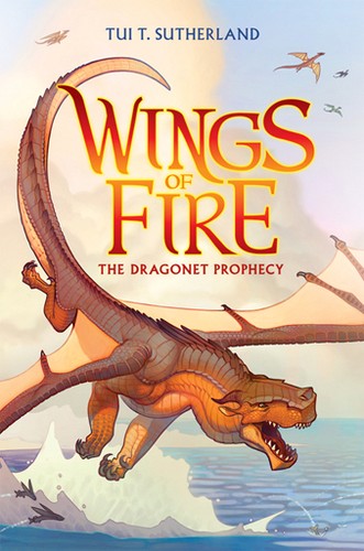 Tui T. Sutherland: The Dragonet Prophecy (EBook, 2012, Scholastic, Incorporated)