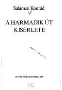 Salamon, Konrád: A harmadik út kísérlete (Hungarian language, 1989, Eötvös)