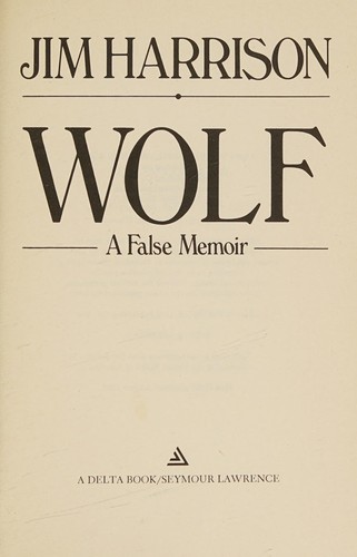 Jim Harrison: Wolf (1981, Dell Pub. Co.)