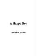 Bjørnstjerne Bjørnson: A Happy Boy (Hardcover, IndyPublish.com)