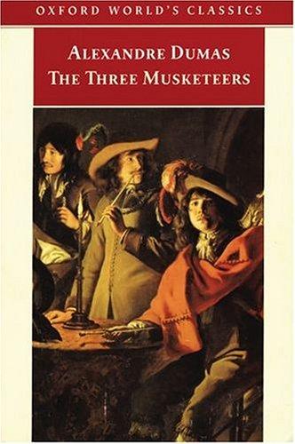 E. L. James, Alexandre Dumas, Alexandre Dumas: The Three Musketeers (Oxford World's Classics) (1998, Oxford University Press, USA)