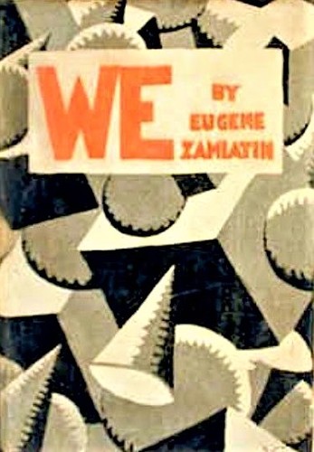 Евге́ний Ива́нович Замя́тин: We (Hardcover, 1924, E. P. Dutton)