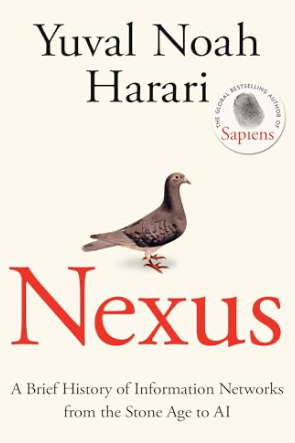 Yuval Noah Harari, Yuval Noah Harari (duplicate): Nexus: A Brief History of Information Networks from the Stone Age to AI (Hardcover, 2024, Fern Press)