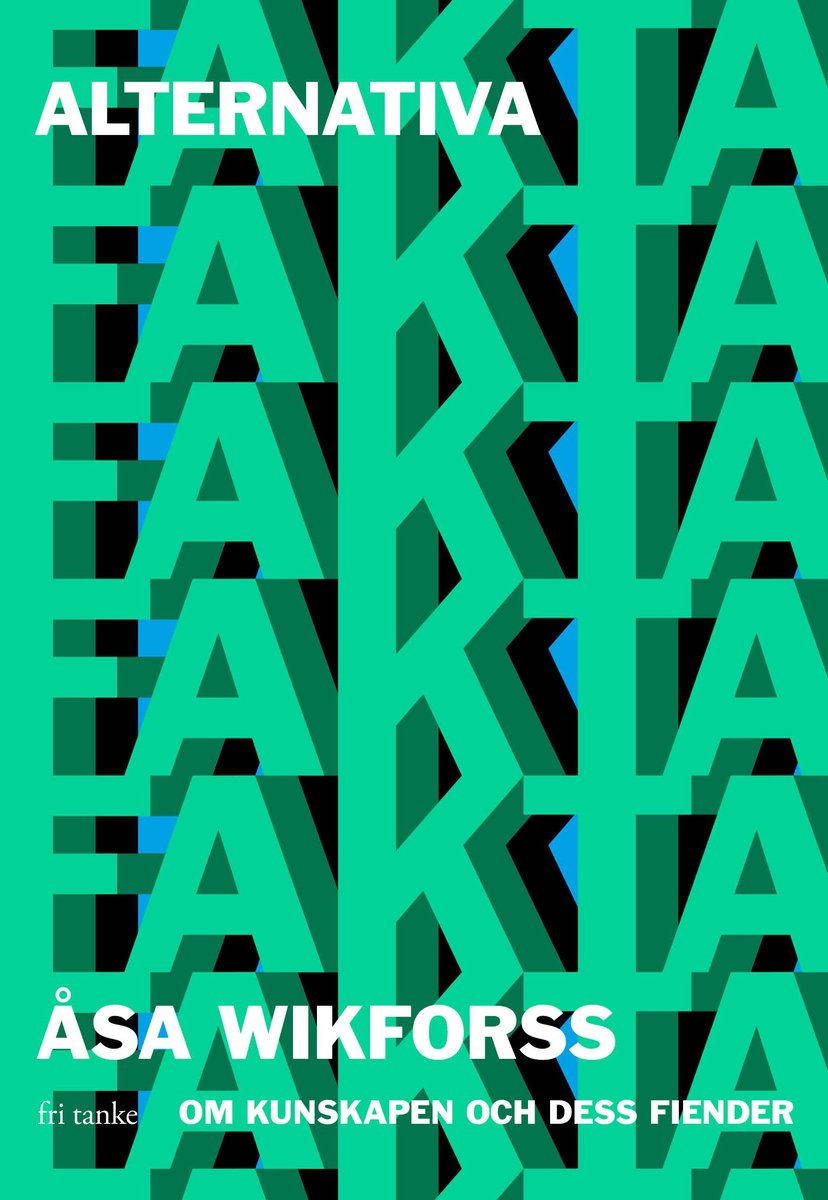 Åsa Wikforss: Alternativa fakta (EBook, Swedish language, 2017)
