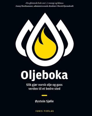 Øystein Sjølie: Oljeboka (Paperback, 2024, Ignis forlag)