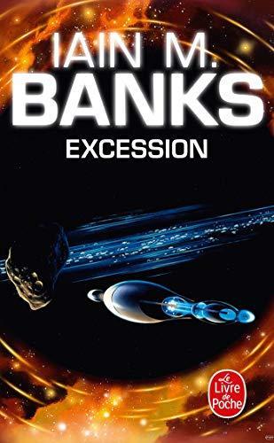 Iain M. Banks: Excession (Paperback, French language, 2002, Le Livre de Poche)