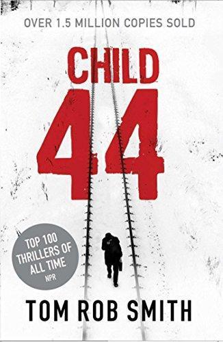 Tom Rob Smith: Child 44 (2011, Simon & Schuster, Limited)