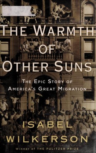 Isabel Wilkerson: The great migration (2010, Random House)