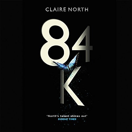 Catherine Webb: 84K (AudiobookFormat, 2018, Hachette Audio and Blackstone Audio)
