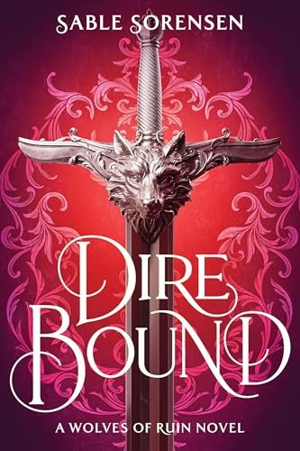 Sable Sorensen: Dire Bound (Paperback, Requited)