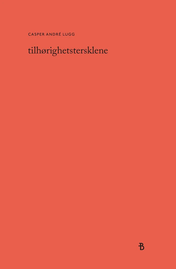 Casper André Lugg: Tilhørighetstersklene (Paperback, Bokmål language, 2025, Bonnier)