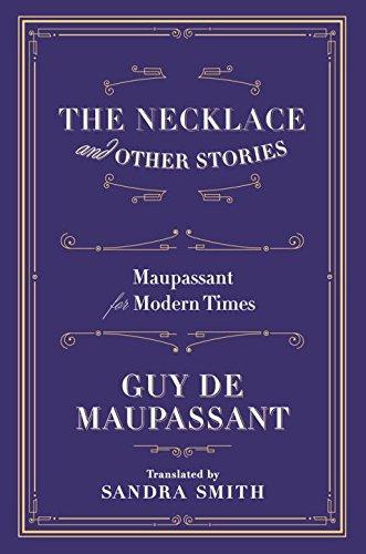 Guy de Maupassant: The Necklace and Other Stories (2015, Liverlight Publishing Corporation)