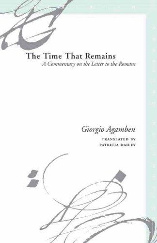 Giorgio Agamben: The time that remains (2005, Stanford University Press)