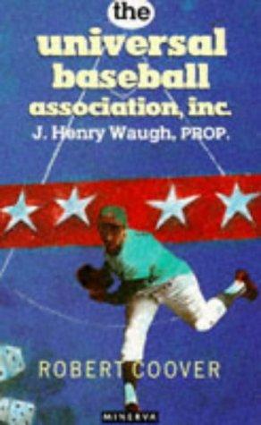 Robert Coover: The Universal Baseball Association, Inc.