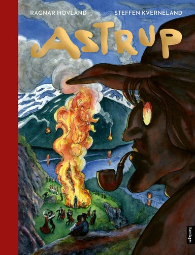 Ragnar Hovland, Steffen Kverneland: Astrup (Hardcover, Nynorsk language, 2026, Samlaget)
