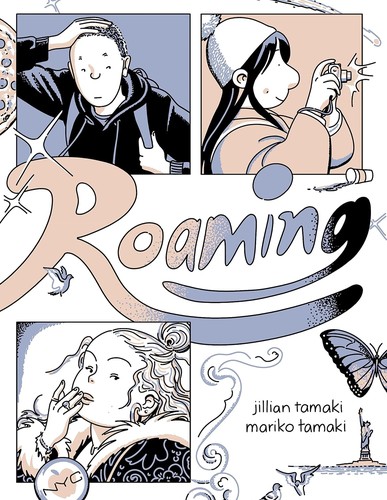 Mariko Tamaki, Jillian Tamaki: Roaming (GraphicNovel, 2023, Drawn & Quarterly Publications)