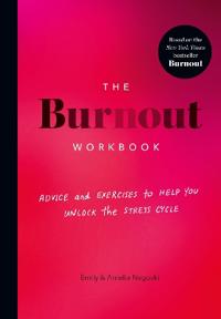 Emily Nagoski, Amelia Nagoski: Burnout Workbook (Paperback, 2023, Ebury Publishing)