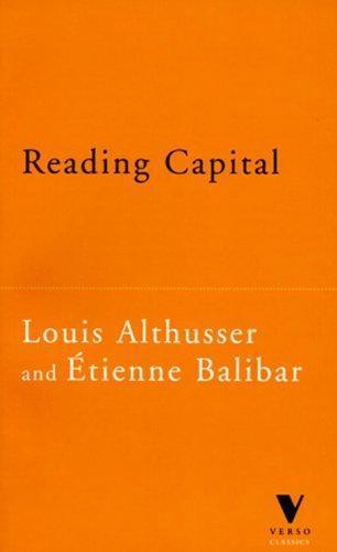 Jacques Rancière, Louis Althusser, Étienne Balibar, Roger Establet, Pierre Macherey: Reading Capital (1997)