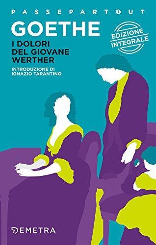 Johann Wolfgang von Goethe: I dolori del giovane Werther (Italian Edition) (Italian language, 2017)