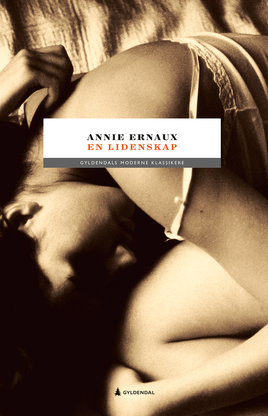 Annie Ernaux: En lidenskap (Paperback, norsk language, 2018, Gyldendal)