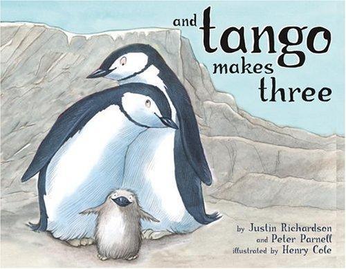 Justin Richardson, Peter Parnell: And Tango makes three (2005)