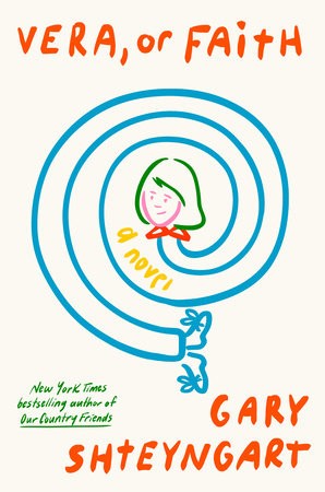 Gary Shteyngart: Vera, or Faith (Paperback, 2025, Random House Large Print)