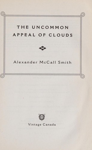 Alexander McCall Smith: The uncommon appeal of clouds (2013, Vintage Canada)