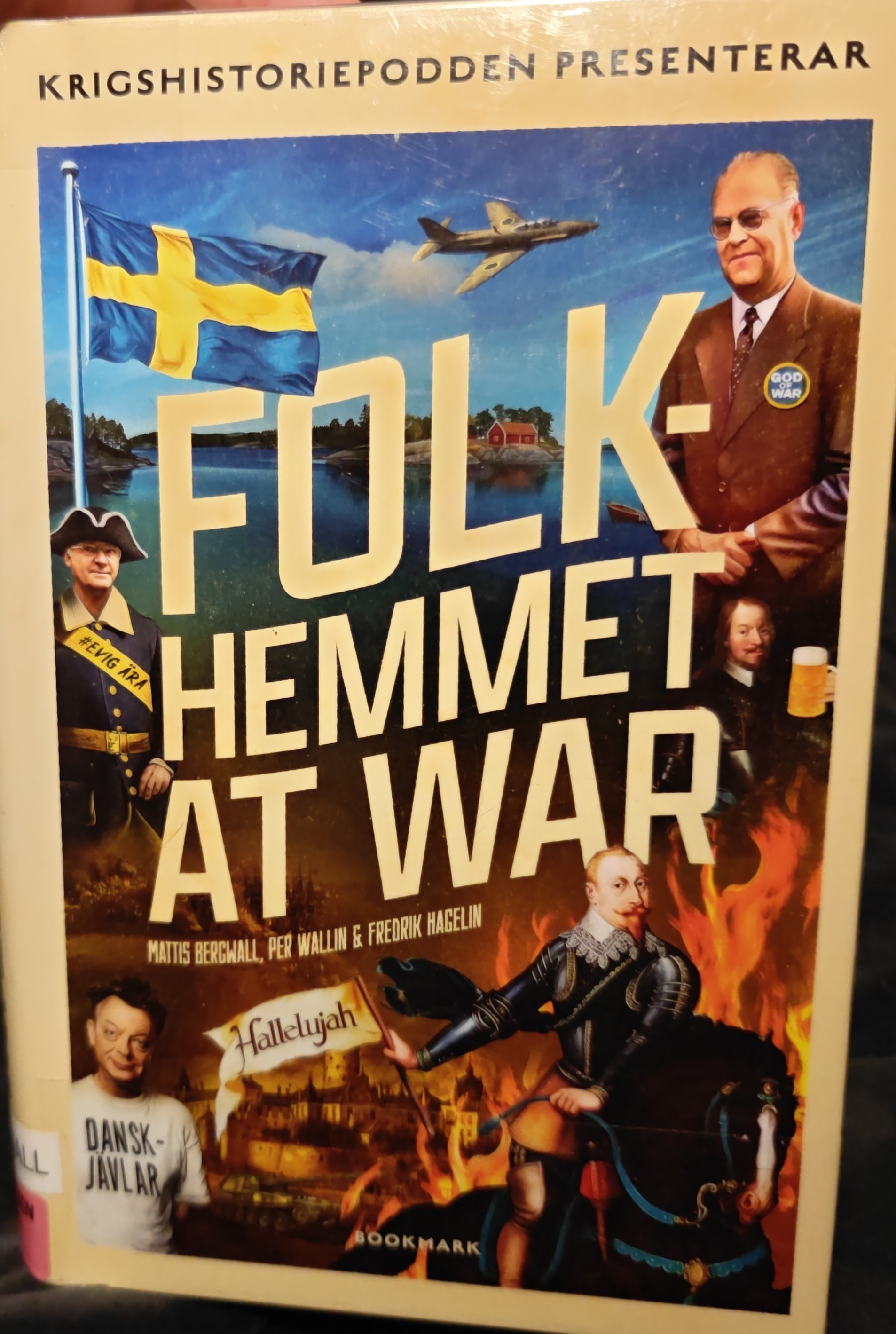 Mattis Bergwall, Per Wallin, Fredrik Hagelin: Folkhemmet at war (Swedish language, 2025, Bookmark)