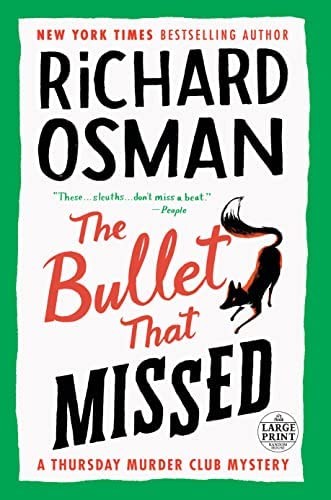 Richard Osman: The Bullet That Missed (2022, Diversified Publishing)