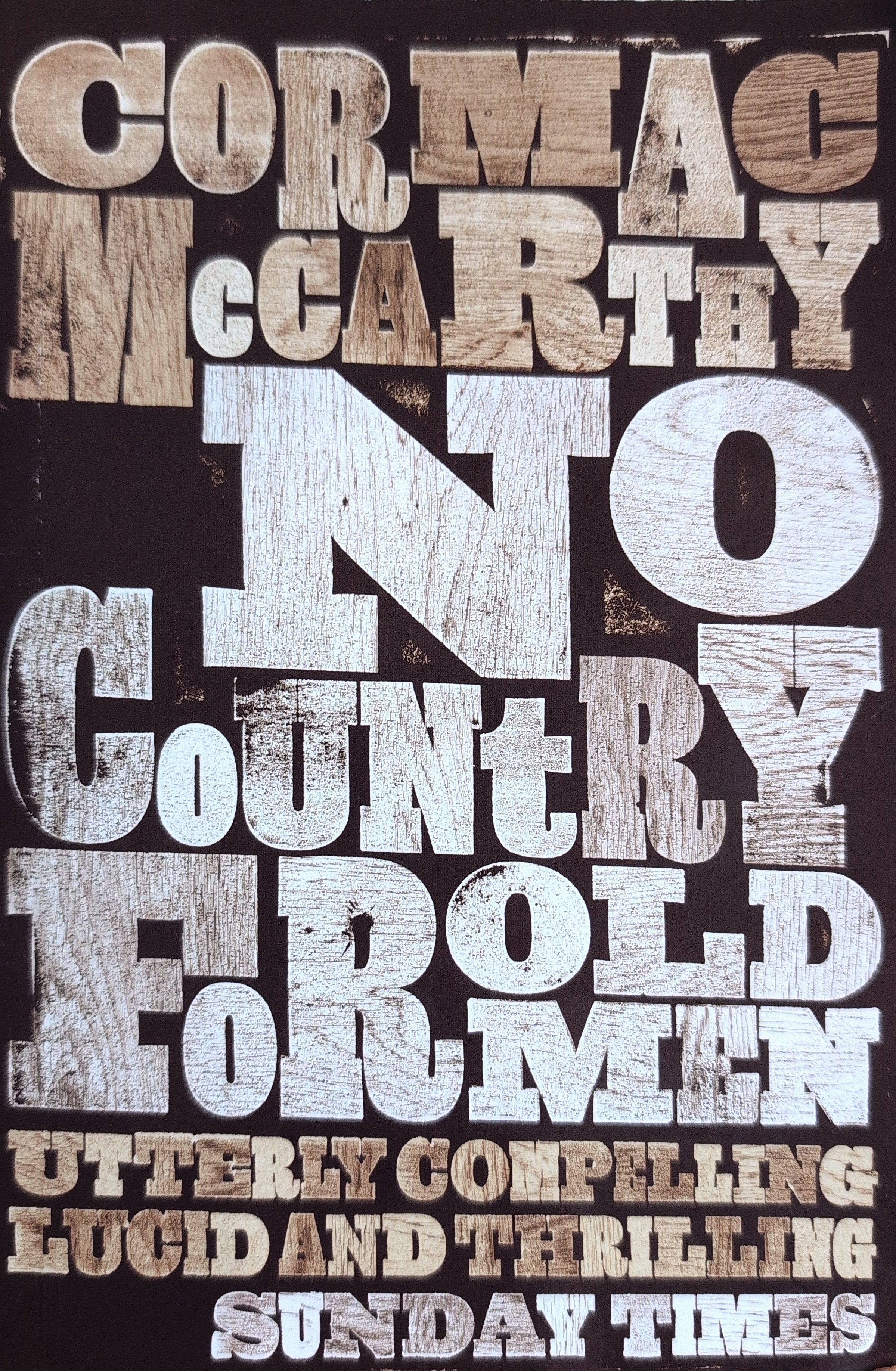 Cormac McCarthy: No Country for Old Men (Paperback, 2010, Picador)