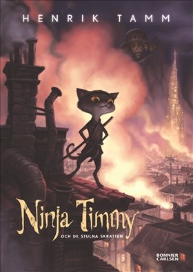 Henrik Tamm: Ninja Timmy: och de stulna skratten (Hardcover, Swedish language, 2013, Bonnier Carlsen)