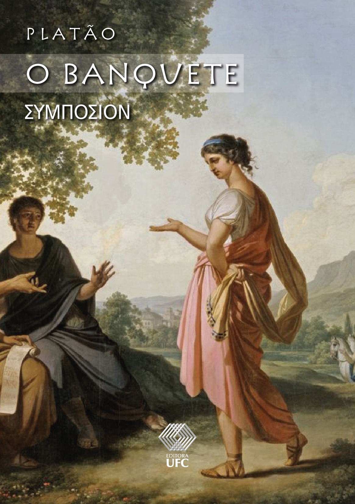 Platão: O Banquete (Paperback, Português language, 2024, Editora UFC)