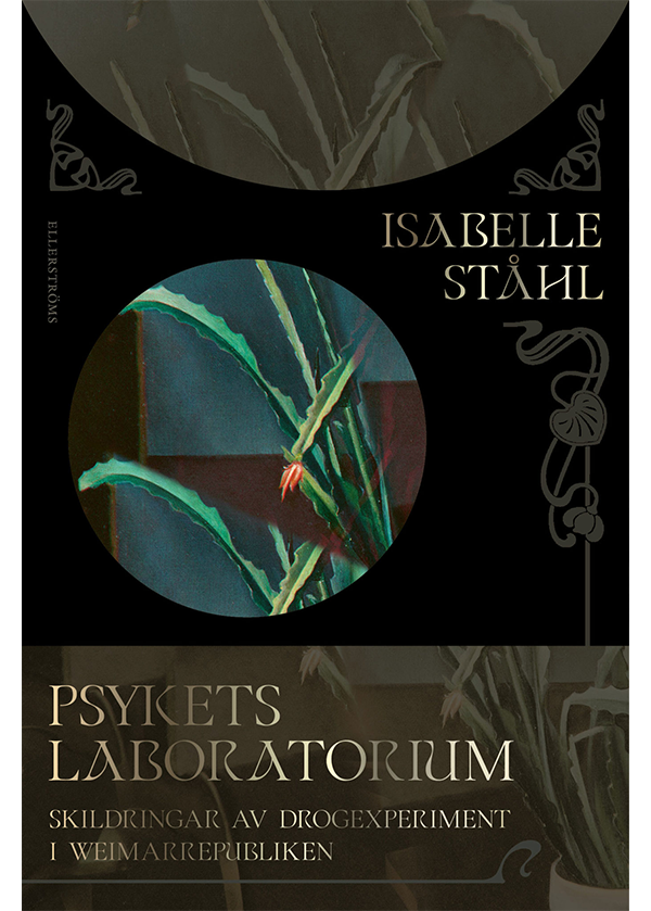 Isabelle Ståhl: Psykets laboratorium (Swedish language, Ellerströms)