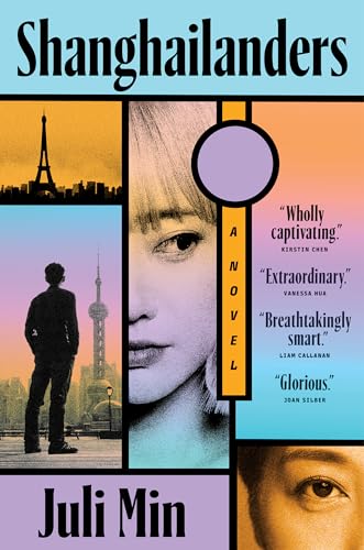 Juli Min: Shanghailanders (2024, Spiegel & Grau LLC)