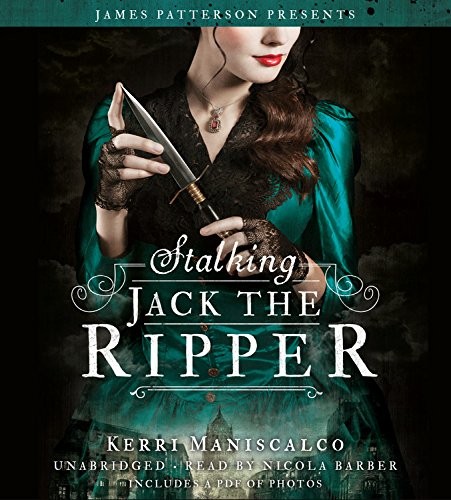 Kerri Maniscalco: Stalking Jack the Ripper (AudiobookFormat, Jimmy Patterson)