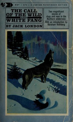 London.: The call of the wild (1963, Bantam Books)