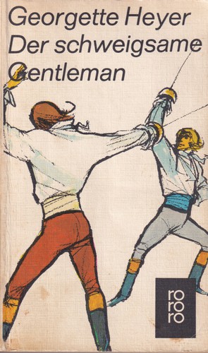 Georgette Heyer: Der schweigsame Gentleman (German language, 1972, Rowohlt)