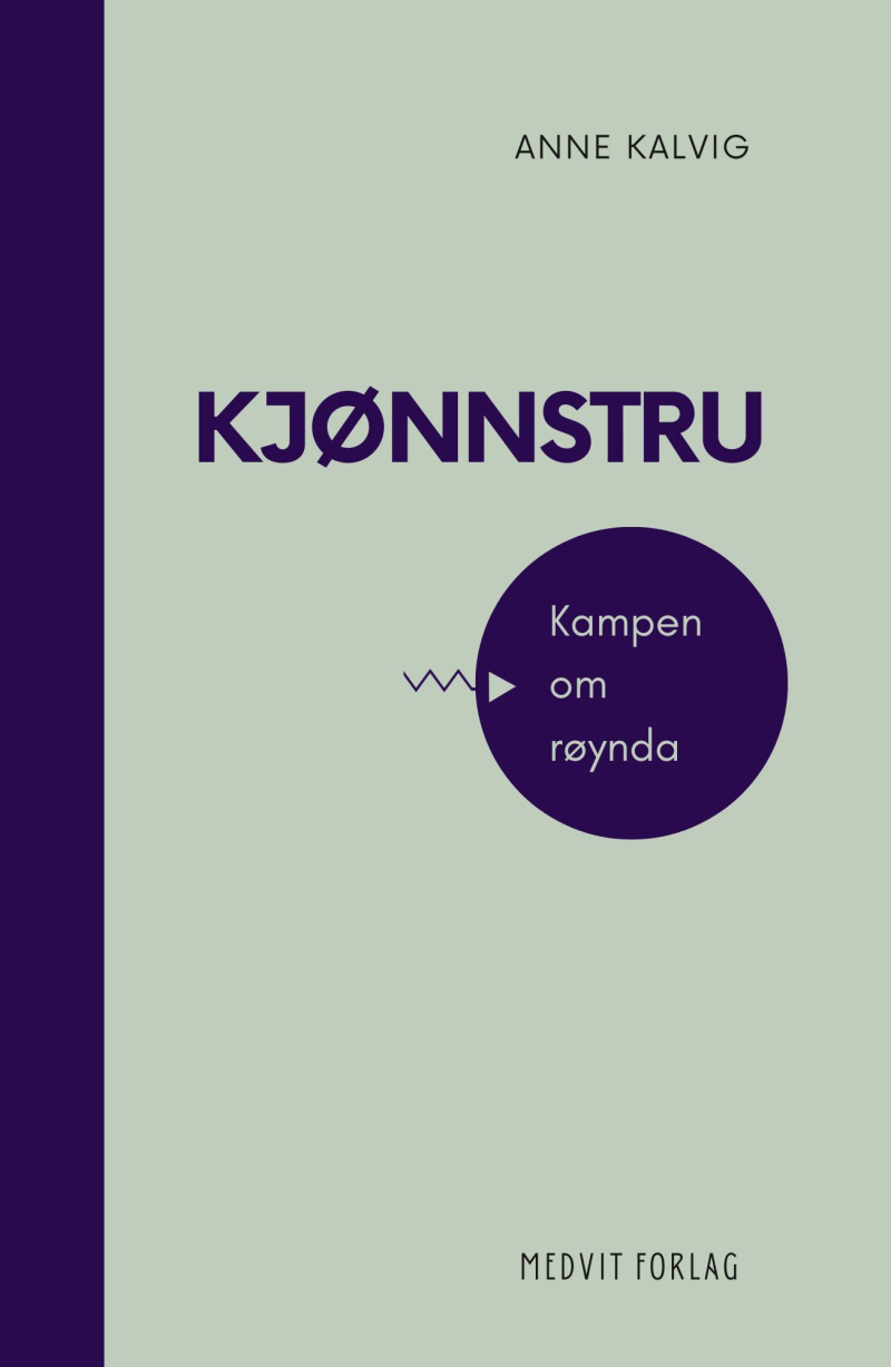 Anne Kalvig: Kjønnstru (Norsk nynorsk language, Medvit forlag)