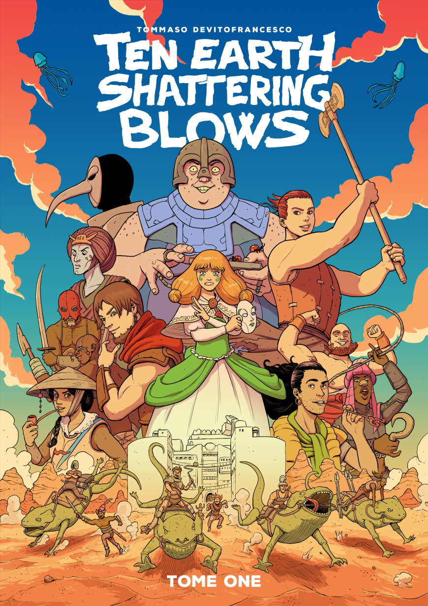 Tommaso Devitofrancesco: Ten Earth Shattering Blows - Tome One (GraphicNovel, 2022)