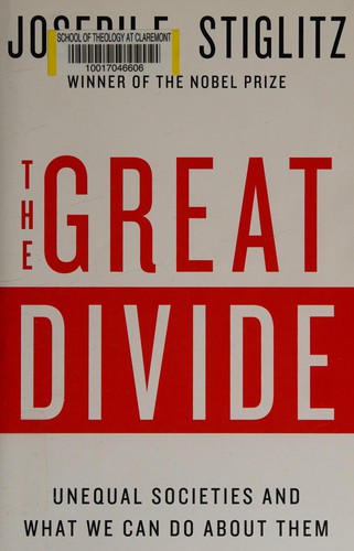 Joseph E. Stiglitz: The great divide (2015, W.W. Norton & Company)